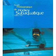 Le guide pédagogique du hockey subaquatique